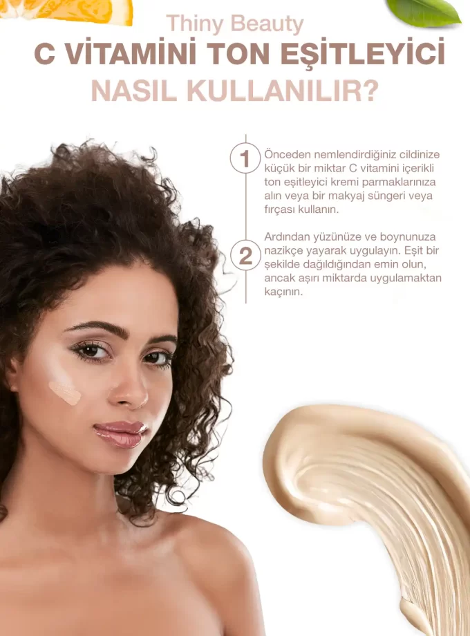 VİTAMİN C İÇERİKLİ TON EŞİTLEYİCİ KREM
